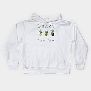 Crazy Plant Lady Kids Hoodie